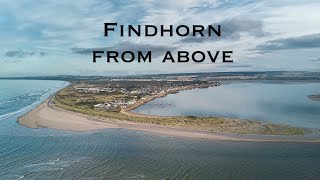 Findhorn From Above [upl. by Natam]