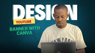 How to design a Pro YouTube banner with canva [upl. by Eibbed]