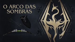 Skyrim O Arco das Sombras Conteúdo Anniversary Edition [upl. by Horatius107]