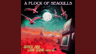 Space Age Love Song ReRecorded Slowed  Reverb [upl. by Ilanos]