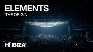 Elements The Origin • Hï Ibiza 2024 [upl. by Eentihw]