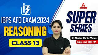 IBPS SO AFO Reasoning Classes 13  IBPS AFO Prelims Preparation  Reasoning By Neelam Mam [upl. by Motch88]