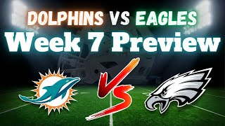 Chase Claypool will score a TD Philadelphia Eagles Vs Miami Dolphins Week 7 Preview [upl. by Ajat348]