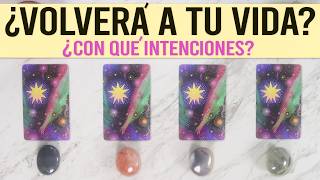 ¿Volverá a tu vida ¿Con qué intenciones  Tarot interactivo 🔮✨ [upl. by Esinad990]