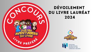 Club des aventuriers du livre  CONCOURS DU LIVRE PRÉFÉRÉ DES AVENTURIERS  Lauréat 2024 [upl. by Graves]