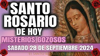 EL SANTO ROSARIO DE HOY SABADO 28 DE SEPTIEMBRE 2024 MISTERIOS GOZOSOS  EL SANTO ROSARIO DE HOY [upl. by Attelliw634]