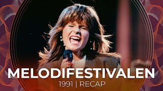 Melodifestivalen 1991 Sweden  RECAP [upl. by Venator]