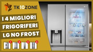 I 4 migliori frigoriferi LG No Frost [upl. by Itak]