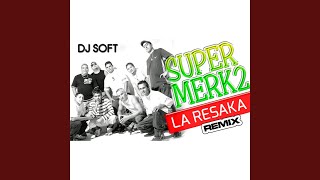 La Resaka Remix [upl. by Rexferd]