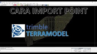 1 Cara Import Point ke Terramodel  belajar Terramodel [upl. by Toddy]