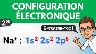 Comment écrire une CONFIGURATION ELECTRONIQUE  seconde [upl. by Poppy]