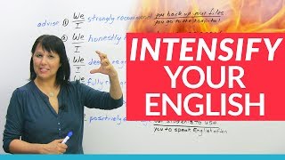 Advance your English with 7 INTENSIFIERS [upl. by Dyol499]