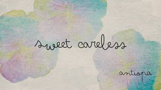 Sweet Careless [upl. by Mccall]