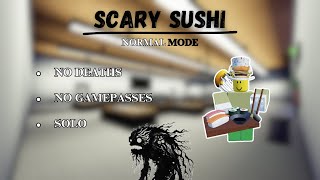 Scary Sushi  NORMAL MODE  Roblox Gameplay [upl. by Suivart442]