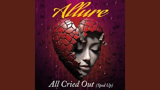 All Cried Out ReRecorded [upl. by Teodoor913]