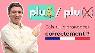 Comment prononcer PLUS en français [upl. by Miquela]