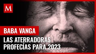 ¿Habrá tormenta solar Las aterradoras profecías de Baba Vanga para 2023 [upl. by Lorimer]