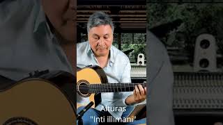 Alturas quotInti illimaniquot shorts guitarra guitar [upl. by Ahsekim467]