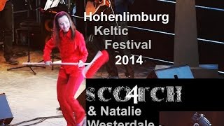 Scotch 4 amp Natalie Westerdale Irish Step  Keltic Festival Hohenlimburg 2014 [upl. by Eeralav]