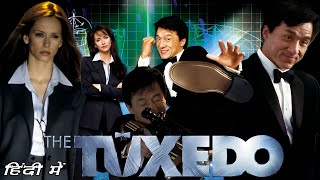 The Tuxedo Movie In Hindi Explained  Jackie ChanJennifer Love HewittJason  Review amp Story [upl. by Alaet74]