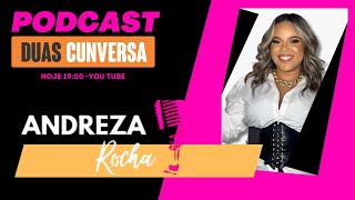 ANDREZA ROCHA EP44 [upl. by Suilenrac]