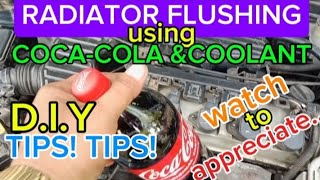 HOW TO FLUSH RADIATOR USING COCACOLA AND COOLANT✅✅✅ [upl. by Ennovyhs]