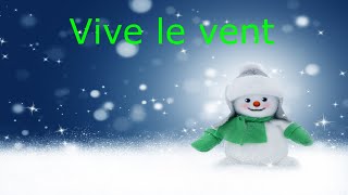 Vive le vent  Chanson de Noël  Karaoké [upl. by Eugenio940]