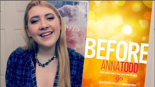 Before by Anna Todd  NonSpoiler BOOKTALK [upl. by Neraa]