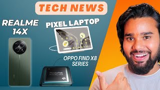 Realme 14x Oppo Find X8 Series Launched Pixel Laptop Apple New Security Feature Tech News [upl. by Karlise]