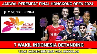 JADWAL LENGKAP PEREMPAT FINAL HONGKONG OPEN 2024  JADWAL BADMINTON HARI INI [upl. by Nieberg783]