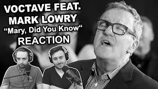 Singers ReactionReview to quotVoctave feat Mark Lowry  Mary Did You Knowquot [upl. by Annissa589]