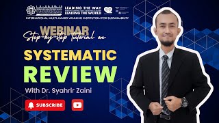 StepbyStep Tutorial Systematic Review by Dr Syahrir Zaini [upl. by Lentha]