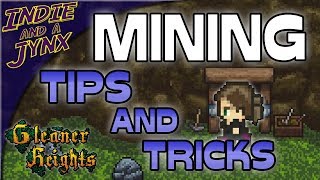 Gleaner Heights Gameplay  Beginner Mining Tutorial amp Guide [upl. by Netniuq]