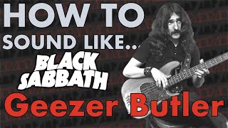 How To Sound LikeGeezer Butler of Black Sabbath [upl. by Gignac]