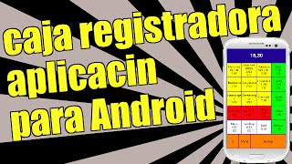 caja registradora aplicación para Android [upl. by Hannahsohs262]