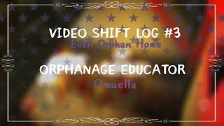 Video ShiftLog 3 Orphanage Educator  Bunker Drill [upl. by Kenneth]