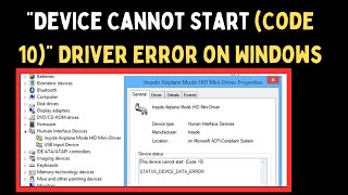 How to Fix “Device Cannot Start Code 10” Driver Error on Windows 11 [upl. by Branden905]