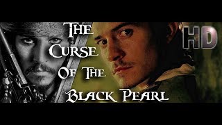 Pirates of the Caribbean The Curse of the Black Pearl 2003  HD Tribute [upl. by Hankins]