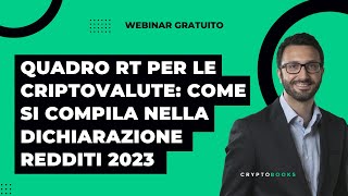 Quadro RT per le criptovalute come si compila nella Dichiarazione Redditi 2023 [upl. by Normalie447]