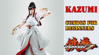 Tekken 7  Kazumi Combos for Beginners [upl. by Atal]