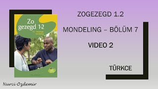 TÜRKCE  BÖLÜM 7 VIDEO 2  MONDELING12 HOLLANDACA  IkleerNederlands ZOGEZEGD12 WAYSTAGE [upl. by Eenal]