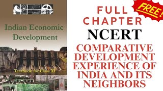 NCERT Comparative development experience of India and its Neighbors  Class 12  Full Chapter [upl. by Airrej]