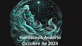 Horóscopo de Acuario Octubre de 2024 [upl. by Renell348]