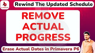 How to remove actual progress from updated project schedule in primavera p6  planningp6  primavera [upl. by Wallford66]