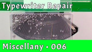 Miscellany 6 — Typewriter replacement screw [upl. by Lletnwahs428]