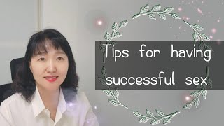 Sex amp Xes Tips for having successful sex [upl. by Eelrahc]