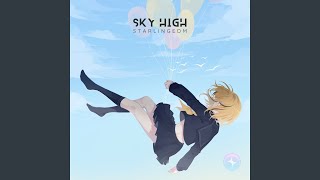 Sky High [upl. by Girovard528]