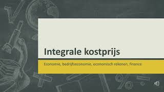 Integrale kostprijsberekening [upl. by Antone821]