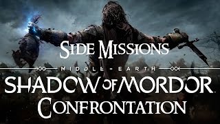 Shadow of Mordor Missions Confrontation Missions [upl. by Pisano]