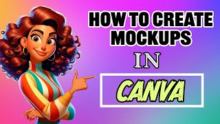 How to Create Mockups in Canva  Smartmockups amp Mockup Generators [upl. by Eceerehs602]